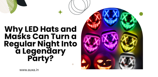 Why LED Hats and Masks Can Turn a Regular Night Into a Legendary Party?