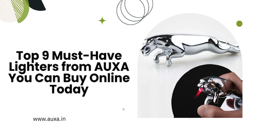 Top 9 Must-Have Lighters from AUXA You Can Buy Online Today